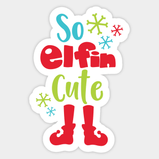 So Elfin Cute, Elf Shoes, Snowflakes, Christmas Sticker